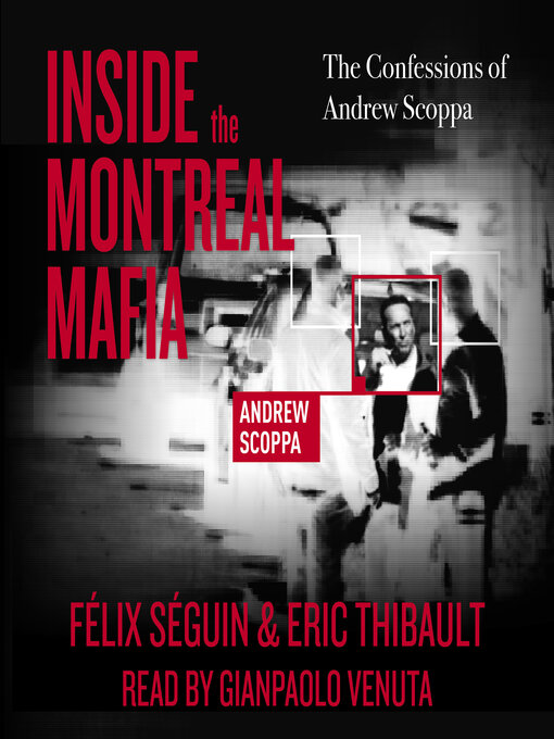 Title details for Inside the Montreal Mafia by Félix Séguin - Available